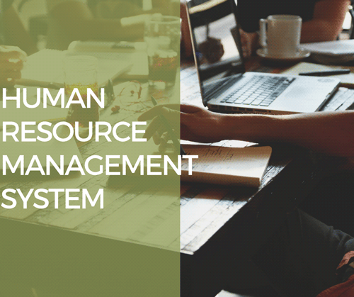 HUMAN RESOURCE MANAGEMENT SYSTEM (HRMS)